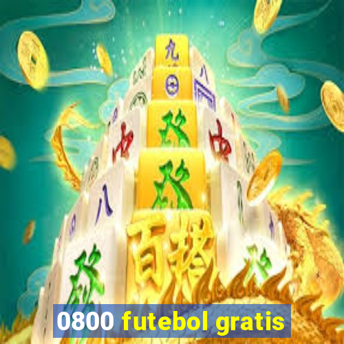 0800 futebol gratis